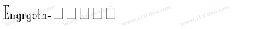 Engrgotn字体转换