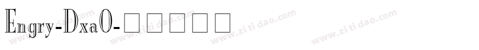 Engry-Dxa0字体转换