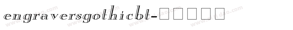 engraversgothicbt字体转换