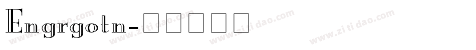 Engrgotn字体转换