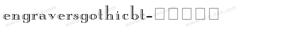 engraversgothicbt字体转换