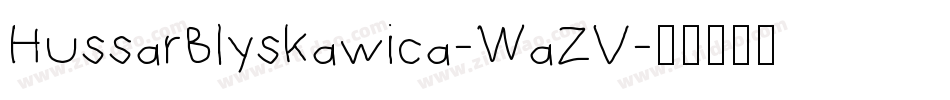 HussarBlyskawica-WaZV字体转换