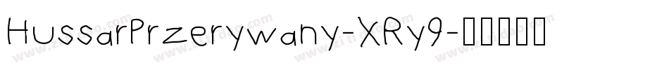 HussarPrzerywany-XRy9字体转换
