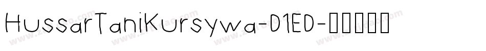 HussarTaniKursywa-D1ED字体转换