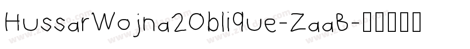 HussarWojna2Oblique-ZaaB字体转换