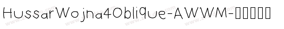 HussarWojna4Oblique-AWWM字体转换