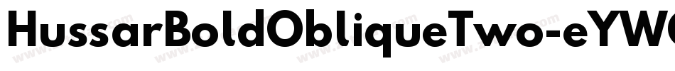 HussarBoldObliqueTwo-eYWO字体转换