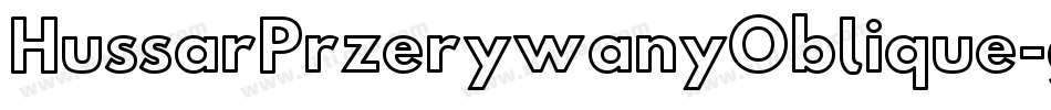 HussarPrzerywanyOblique-gXA1字体转换