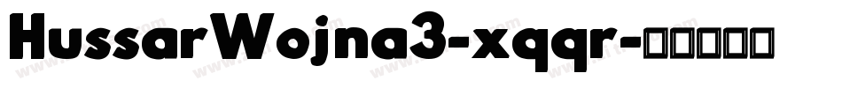 HussarWojna3-xqqr字体转换