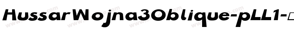 HussarWojna3Oblique-pLL1字体转换