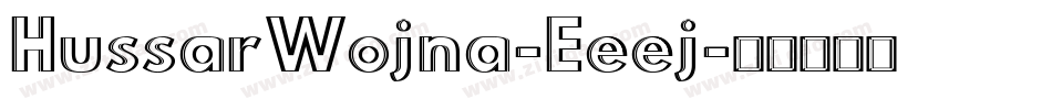 HussarWojna-Eeej字体转换