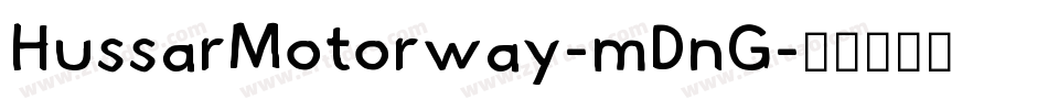 HussarMotorway-mDnG字体转换
