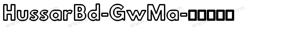 HussarBd-GwMa字体转换