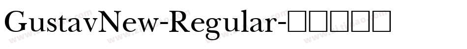GustavNew-Regular字体转换