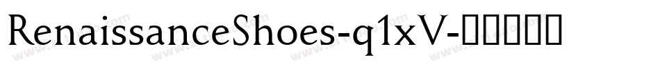 RenaissanceShoes-q1xV字体转换