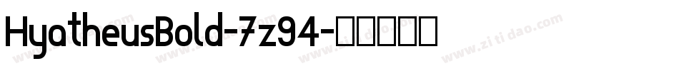 HyatheusBold-7z94字体转换