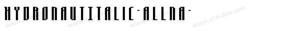 HydronautItalic-ALLnA字体转换