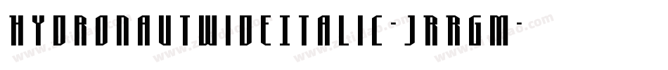 HydronautWideItalic-JRRgM字体转换