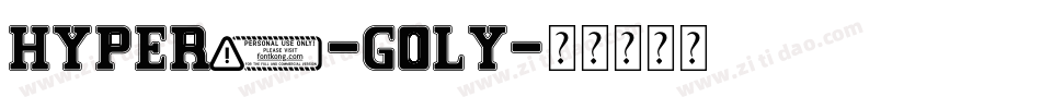 Hyper3-GOly字体转换