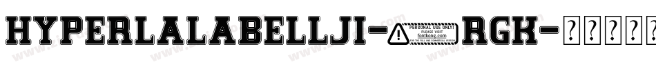 Hyperlalabellji-7rGK字体转换