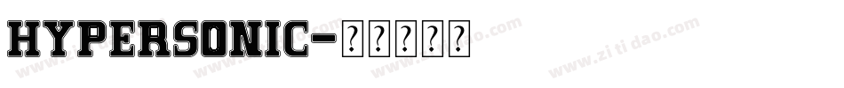 Hypersonic字体转换