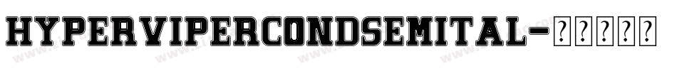hypervipercondsemital字体转换
