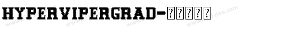 hypervipergrad字体转换