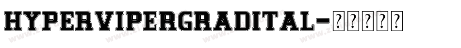 hypervipergradital字体转换