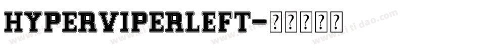 hyperviperleft字体转换