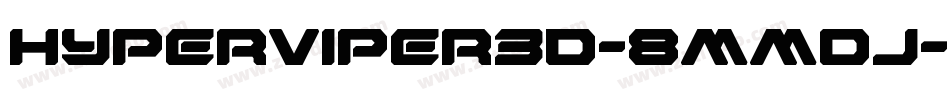 HyperViper3D-8MMdJ字体转换