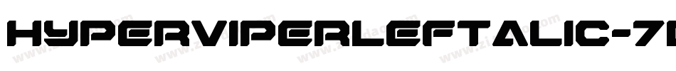 HyperViperLeftalic-7BBvB字体转换