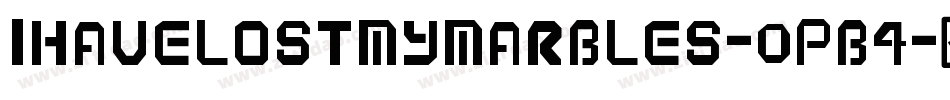 IHaveLostMyMarbles-0pB4字体转换 IHaveLostMyMarbles-0pB4字体转换