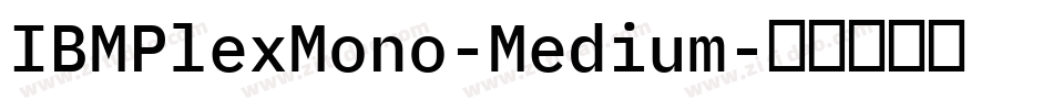 IBMPlexMono-Medium字体转换