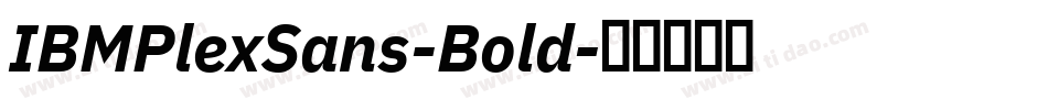 IBMPlexSans-Bold字体转换