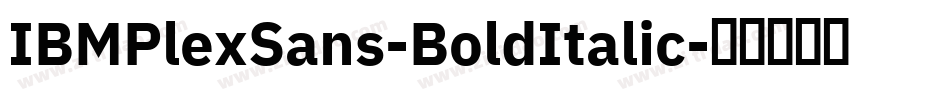 IBMPlexSans-BoldItalic字体转换