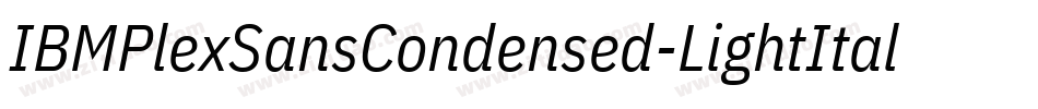 IBMPlexSansCondensed-LightItalic字体转换