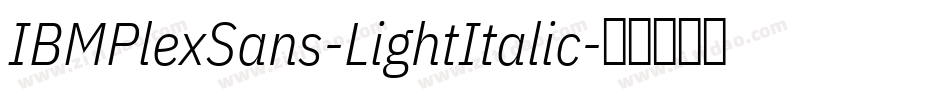 IBMPlexSans-LightItalic字体转换