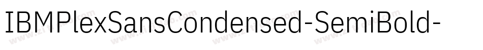 IBMPlexSansCondensed-SemiBold字体转换