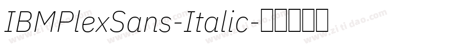 IBMPlexSans-Italic字体转换