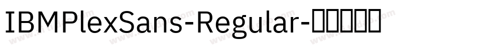 IBMPlexSans-Regular字体转换