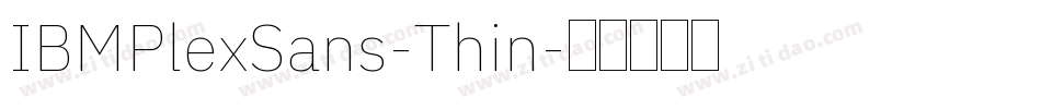 IBMPlexSans-Thin字体转换