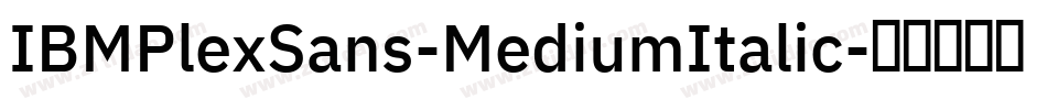 IBMPlexSans-MediumItalic字体转换