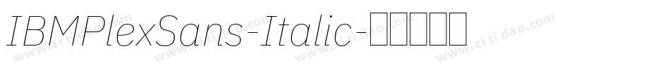 IBMPlexSans-Italic字体转换