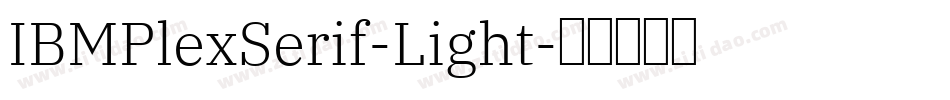 IBMPlexSerif-Light字体转换