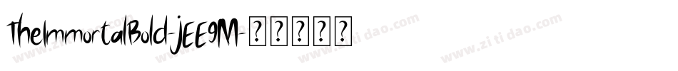 TheImmortalBold-jEE9M字体转换
