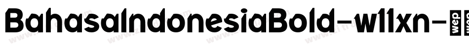 BahasaIndonesiaBold-w11xn字体转换