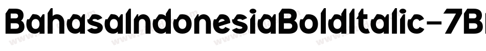 BahasaIndonesiaBoldItalic-7BB3l字体转换