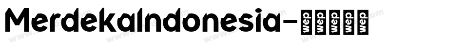 MerdekaIndonesia字体转换