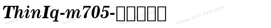 ThinIq-m705字体转换