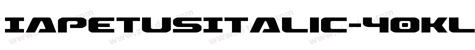IapetusItalic-40Kl字体转换